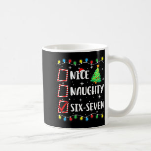 Nice Naughty 67 Six Seven Funny Christmas 6 7 Meme Coffee Mug