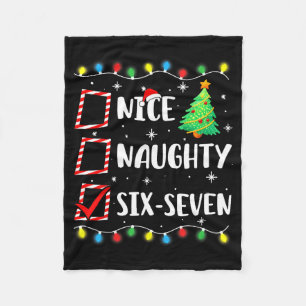 Nice Naughty 67 Six Seven Funny Christmas 6 7 Meme Fleece Blanket