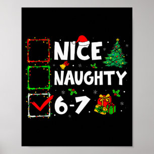 Nice Naughty 6 7 Meme 6 7 Christmas Six Seven Xmas Poster