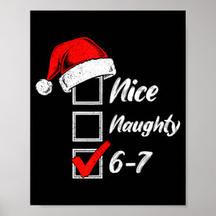 Nice Naughty 6 7 Meme 6 7 Christmas Six Seven Xmas Poster