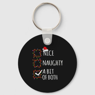 Nice Naughty A Bit Of Both Christmas List Santa Cl Keychain