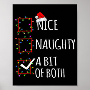 Nice Naughty A Bit Of Both Christmas List Santa Cl Poster