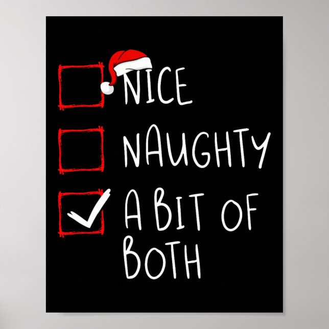 Nice Naughty A Bit Of Both Christmas List Xmas San Poster (Front)
