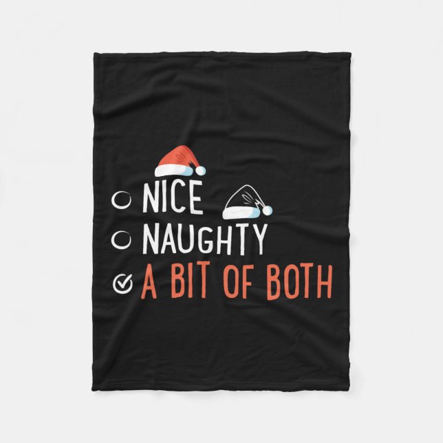 Nice Naughty A Bit Of Both Santa's List Funny Chri Fleece Blanket (Front)