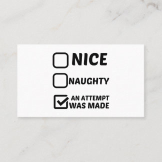 NICE NAUGHTY AN ATTEMPT WAS MADE BUSINESS CARD
