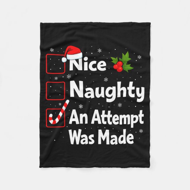 Nice Naughty An Attempt Was Made Christmas List Sa Fleece Blanket (Front)