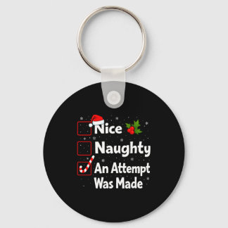 Nice Naughty An Attempt Was Made Christmas List Sa Keychain