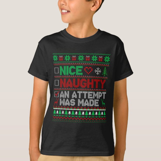 Nice Naughty An Attempt Was Made Christmas List Sa T-Shirt (Front)