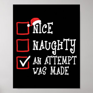 Nice Naughty An Attempt Was Made Funny Family Chri Poster