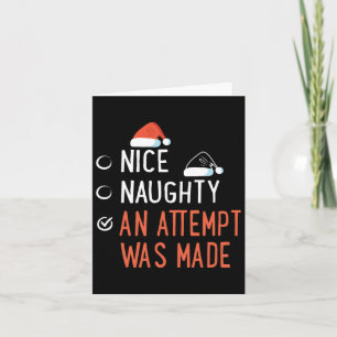 Nice Naughty An Attempt Was Made Santa's List Chri Card