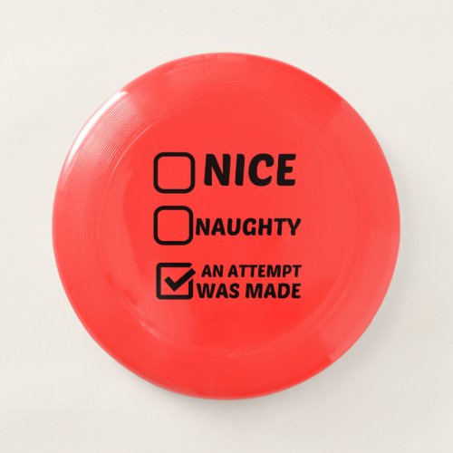 NICE NAUGHTY AN ATTEMPT WAS MADE Wham_O FRISBEE