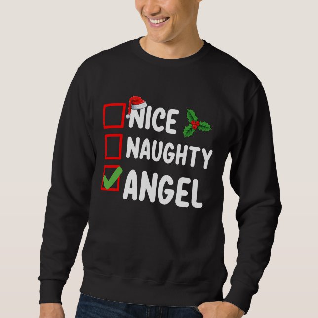 Nice Naughty Angel Christmas List Holiday Family Sweatshirt (Front)