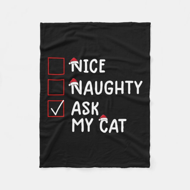 Nice Naughty Ask Cat Cute Christmas  Fleece Blanket (Front)