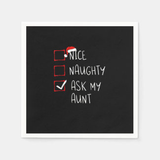 Nice Naughty Ask My Aunt Christmas List Xmas   Napkins