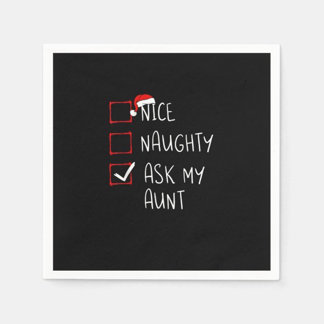 Nice Naughty Ask My Aunt Christmas List Xmas   Napkins (Front)