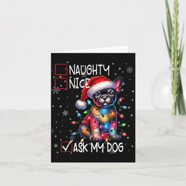 Nice Naughty Ask My Dog Christmas List Xmas  Card (Front)