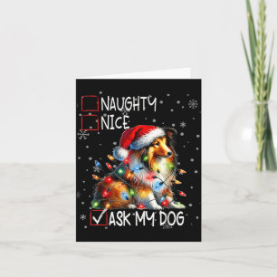 Nice Naughty Ask My Dog Christmas List Xmas  Card