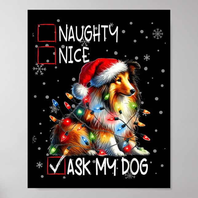 Nice Naughty Ask My Dog Christmas List Xmas  Poster (Front)