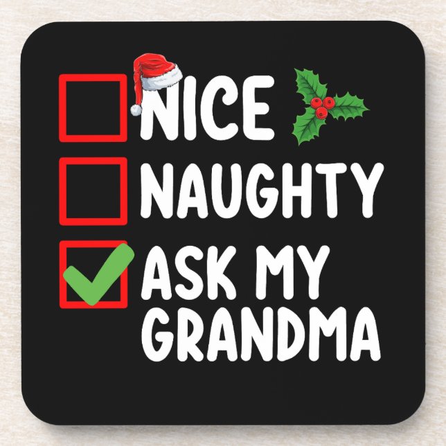 Nice Naughty Ask My Grandma Christmas List Family Beverage Coaster (Front)