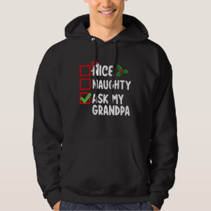 Nice Naughty Ask My Grandpa Christmas List Family Hoodie