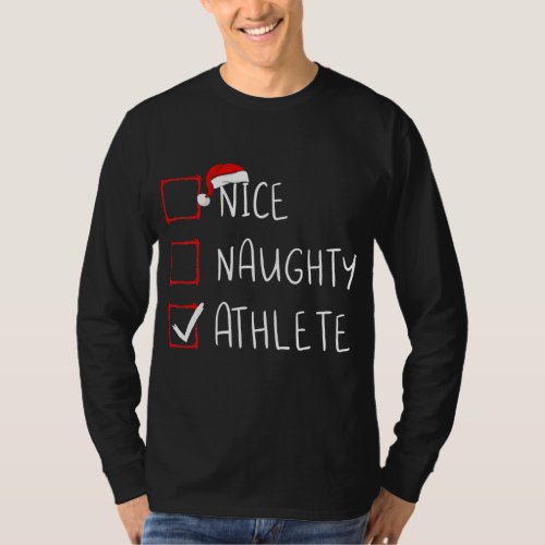 Nice Naughty Athlete List Christmas Santa Claus  T_Shirt