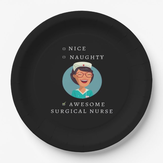 Nice Naughty Awesome Surgical Nurse  Paper Plates (Front)