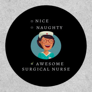 Nice Naughty Awesome Surgical Nurse Patch