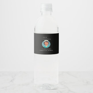 Nice Naughty Awesome Surgical Nurse Water Bottle Label