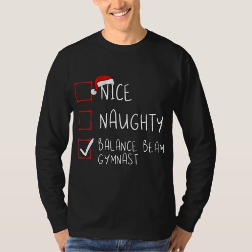 Nice Naughty Balance Beam Gymnast List Christmas T_Shirt