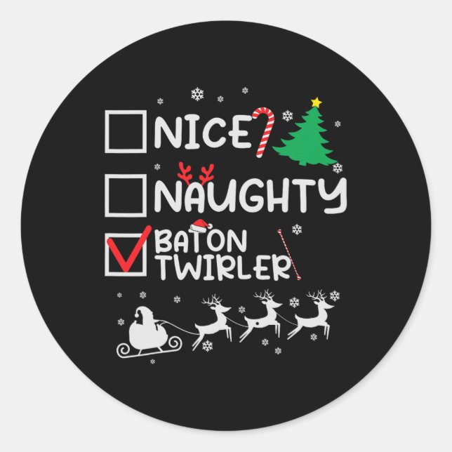 Nice Naughty Baton Twirler Majorette Christmas Lis Classic Round Sticker (Front)