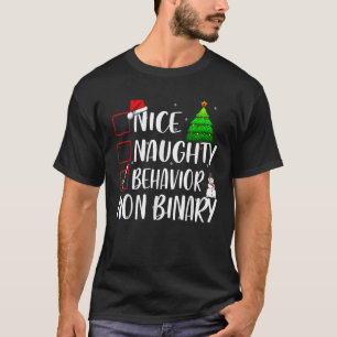 Nice Naughty Behavior Non Binary Christmas Matchin T-Shirt