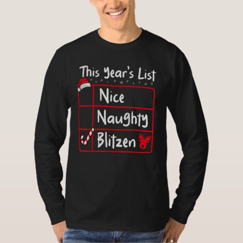 Nice Naughty Blitzen   Christmas List Santa&#39;s Rein T-Shirt
