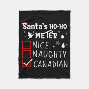 Nice Naughty Canadian Christmas List Santa Claus C Fleece Blanket