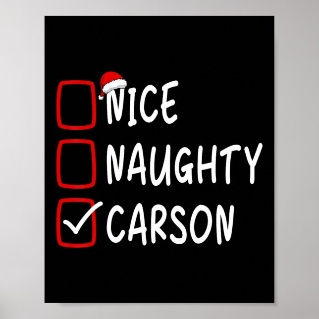 Nice Naughty Carson Personalized Name Christmas Ch Poster (Front)