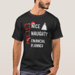 Nice Naughty Christmas Financial Planner Holiday C T-Shirt