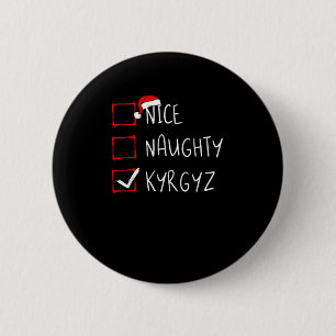 Nice Naughty Christmas Kyrgyzstan Heritage Button