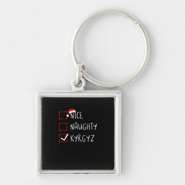 Nice Naughty Christmas Kyrgyzstan Heritage   Keychain (Front)