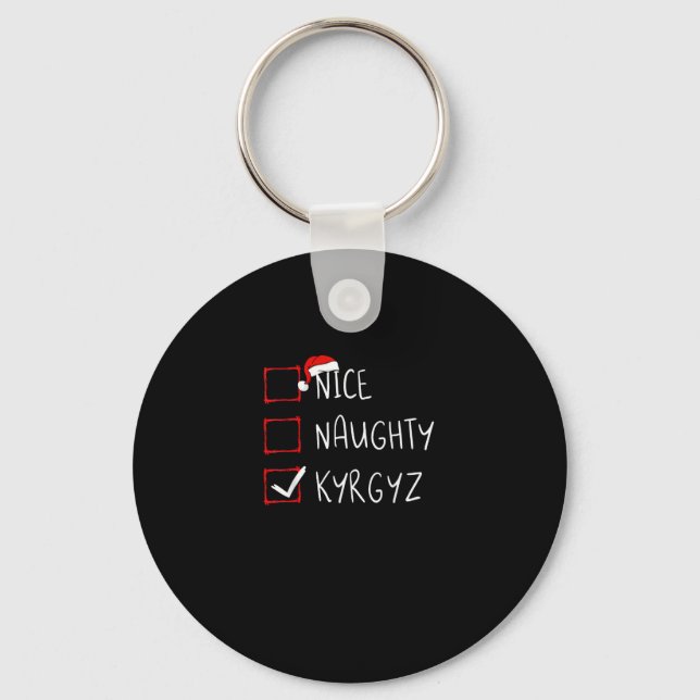Nice Naughty Christmas Kyrgyzstan Heritage  Keychain (Front)