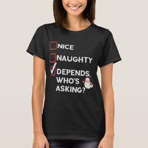 Nice Naughty Christmas list Adult Men Women Kid Fa T-Shirt