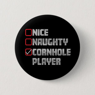 Nice Naughty Cornhole Player List Ugly Christmas Button