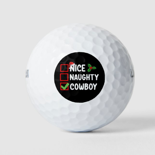 Nice Naughty Cowboy Christmas List Holiday Golf Balls (Front)