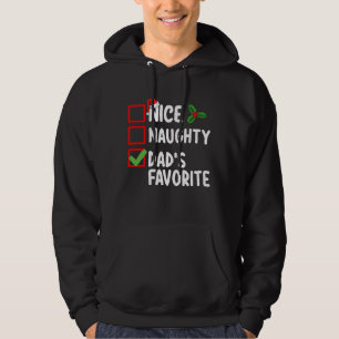 Nice Naughty Dad's Favorite Christmas List Family Hoodie