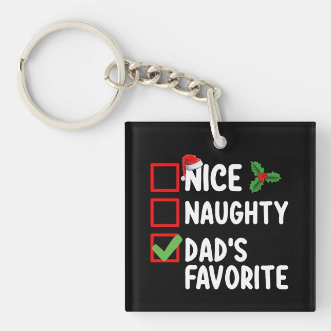 Nice Naughty Dad's Favorite Christmas List Family Keychain (Front)