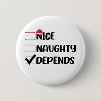 Nice Naughty Depends Santa Christmas List 