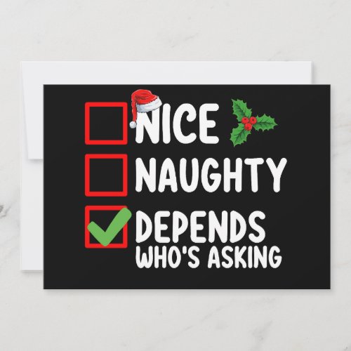 Nice Naughty Depends Whos Asking Christmas Invitation