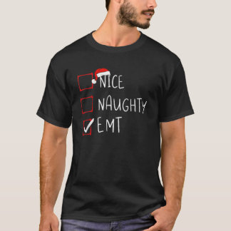 Nice Naughty EMT Christmas List Santa Ambulance Te T-Shirt
