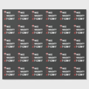 Nice Naughty F-Caw-F Funny Santa Naughty Wrapping Paper