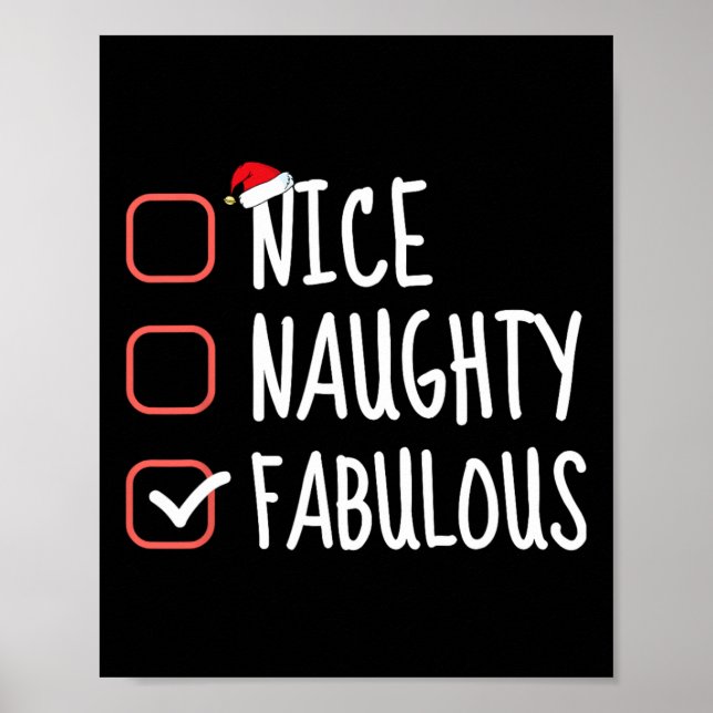 Nice Naughty Fabulous Funny Christmas List Santa C Poster (Front)