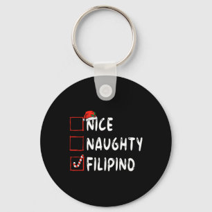 Nice Naughty Filipino Christmas Philippines Xmas H Keychain