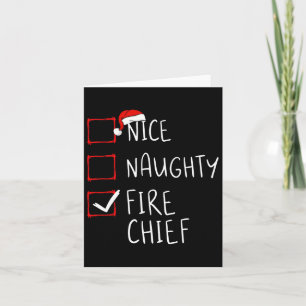 Nice Naughty Fire Chief Christmas List Santa Claus Card